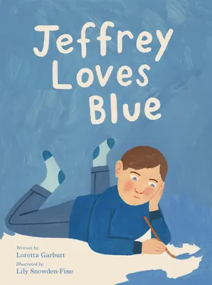 Jeffrey ama il blu - Jeffrey Loves Blue