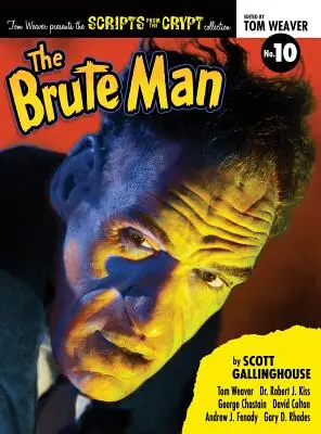 Scritti dalla cripta: L'uomo bruto (hardback) - Scripts from the Crypt: The Brute Man (hardback)