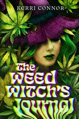Il diario della strega delle erbacce - The Weed Witch's Journal