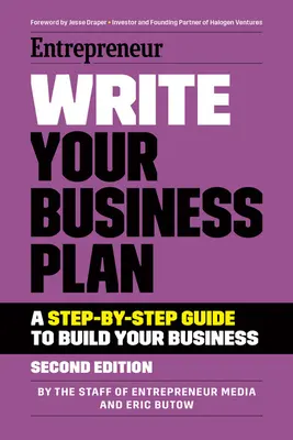 Scrivere il piano d'impresa: Una guida passo-passo per costruire il vostro business - Write Your Business Plan: A Step-By-Step Guide to Build Your Business