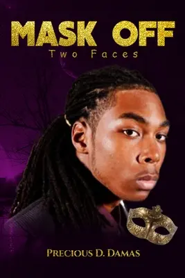Via la maschera: due facce - Mask Off: Two Faces