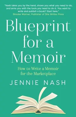 Progetto per un libro di memorie: Come scrivere un libro di memorie per il mercato - Blueprint for a Memoir: How to Write a Memoir for the Marketplace