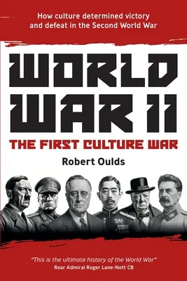 La seconda guerra mondiale: La prima guerra culturale - World War II: The First Culture War