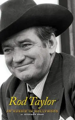 Rod Taylor: Un australiano a Hollywood - Rod Taylor: An Aussie in Hollywood