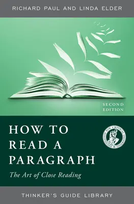 Come leggere un paragrafo - L'arte della lettura ravvicinata - How to Read a Paragraph - The Art of Close Reading