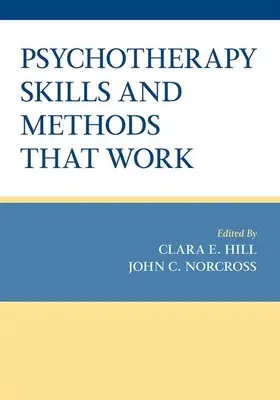 Abilità e metodi di psicoterapia che funzionano - Psychotherapy Skills and Methods That Work