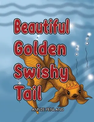 Un bel racconto d'oro - Beautiful Golden Swishy Tale
