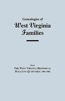 Genealogie di famiglie della Virginia Occidentale - Genealogies of West Virginia Families