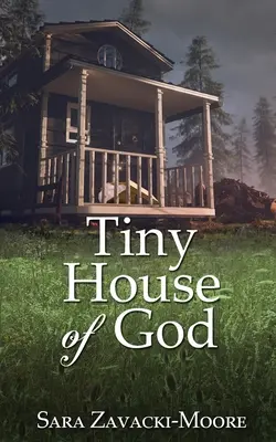 La piccola casa di Dio - Tiny House of God