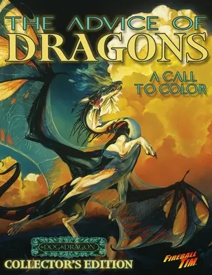 IL CONSIGLIO DEI DRAGONI - Un libro da colorare che invita a colorare - THE ADVICE OF DRAGONS - A Call to Color Coloring Book