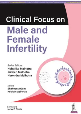 Focus clinico sull'infertilità maschile e femminile - Clinical Focus on Male & Female Infertility