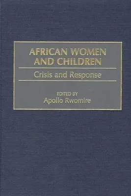 Donne e bambini africani: Crisi e risposta - African Women and Children: Crisis and Response