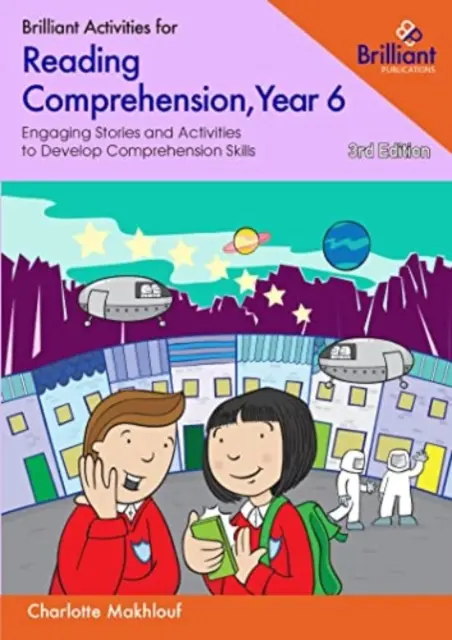 Attività brillanti per la comprensione della lettura, anno 6: storie coinvolgenti e attività per sviluppare le capacità di comprensione - Brilliant Activities for Reading Comprehension, Year 6: Engaging Stories and Activities to Develop Comprehension Skills