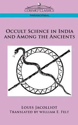 La scienza occulta in India e tra gli antichi - Occult Science in India and Among the Ancients