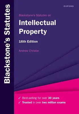 Blackstones Statutes on Intellectual Property 16a edizione - Blackstones Statutes on Intellectual Property 16th Edition