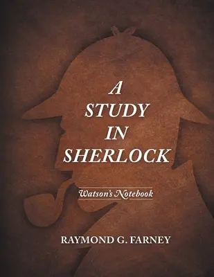 Uno studio su Sherlock: Il quaderno di Watson - A Study in Sherlock: Watson's Notebook