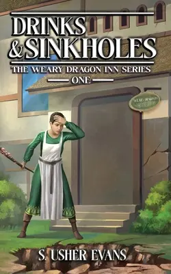 Bevande e doline: Un romanzo fantasy accogliente - Drinks and Sinkholes: A Cozy Fantasy Novel