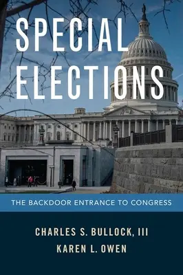 Elezioni speciali: L'ingresso di nascosto al Congresso - Special Elections: The Backdoor Entrance to Congress