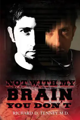 Non con il mio cervello - Not with My Brain You Don't