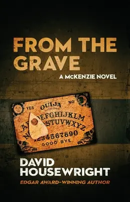 Dalla tomba: Un romanzo di Mac McKenzie - From the Grave: A Mac McKenzie Novel