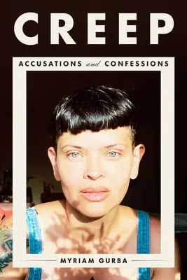 Creep: accuse e confessioni - Creep: Accusations and Confessions