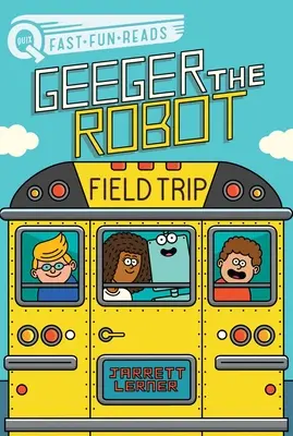Gita sul campo: Geeger il robot - Field Trip: Geeger the Robot