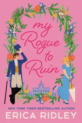 Il mio rogo alla rovina - My Rogue to Ruin