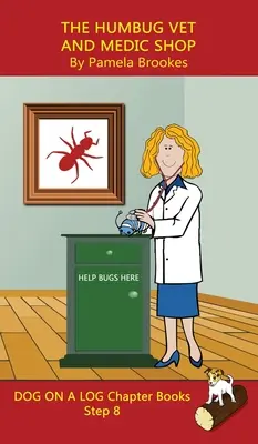 Il libro a capitoli del veterinario e del negozio di medicinali Humbug: I libri di fonetica aiutano i lettori in via di sviluppo, compresi gli studenti con dislessia, a imparare a leggere (Fase 8 di un Systema). - The Humbug Vet and Medic Shop Chapter Book: Sound-Out Phonics Books Help Developing Readers, including Students with Dyslexia, Learn to Read (Step 8 i