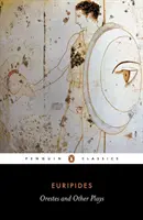 Oreste e altre opere - Orestes and Other Plays