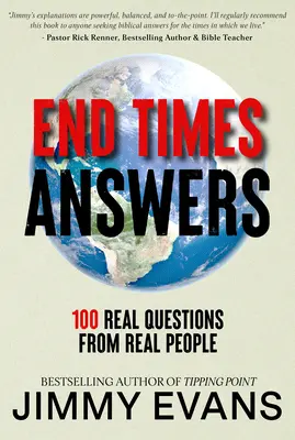 Le risposte del tempo della fine: 100 domande reali da persone reali - End Times Answers: 100 Real Questions from Real People