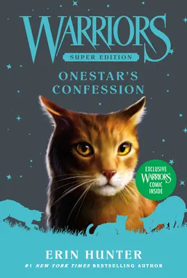 Guerrieri Super Edizione: La confessione di Onestar - Warriors Super Edition: Onestar's Confession
