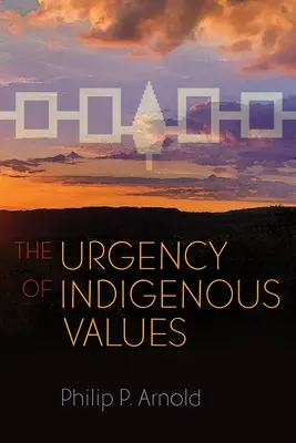 L'urgenza dei valori indigeni - The Urgency of Indigenous Values