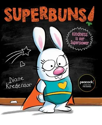 Superbuns! La gentilezza è il suo superpotere - Superbuns!: Kindness Is Her Superpower