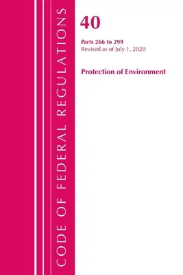 Codice dei regolamenti federali, Titolo 40 Protezione dell'ambiente 300-399, aggiornato al 1° luglio 2020 (Ufficio del registro federale (USA)). - Code of Federal Regulations, Title 40 Protection of the Environment 300-399, Revised as of July 1, 2020 (Office of the Federal Register (U S ))