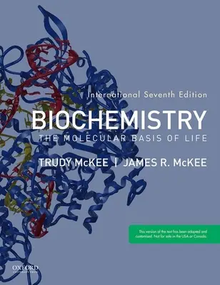 Biochimica - Le basi molecolari della vita (McKee James R. (Mr. University of the Sciences)) - Biochemistry - The Molecular Basis of Life (McKee James R. (Mr. Mr. University of the Sciences))