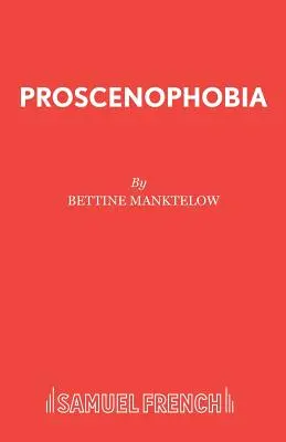 Proscenofobia - Proscenophobia