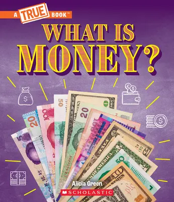 Che cos'è il denaro? Baratto, contanti, criptovalute... e molto altro ancora! (un libro vero: il denaro) - What Is Money?: Bartering, Cash, Cryptocurrency... and Much More! (a True Book: Money)