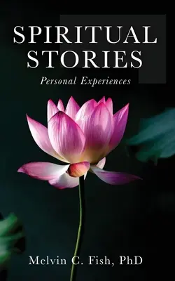 Storie spirituali: Esperienze personali - Spiritual Stories: Personal Experiences
