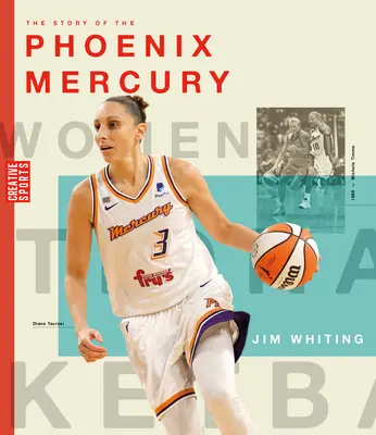 La storia delle Phoenix Mercury - The Story of the Phoenix Mercury