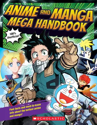 Mega manuale di Anime e Manga - Anime and Manga Mega Handbook