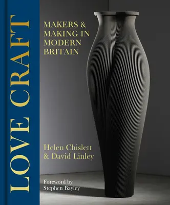 Craft Britain: Perché fare è importante - Craft Britain: Why Making Matters