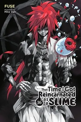 Quella volta che mi sono reincarnato in una melma, Vol. 16 (Light Novel) - That Time I Got Reincarnated as a Slime, Vol. 16 (Light Novel)
