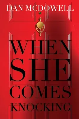 Quando lei viene a bussare - When She Comes Knocking