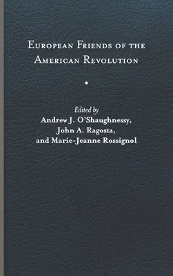 Amici europei della Rivoluzione americana - European Friends of the American Revolution