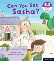 Lettere e suoni essenziali: Lettori fonici essenziali: Oxford Reading Livello 3: Riesci a vedere Sasha? - Essential Letters and Sounds: Essential Phonic Readers: Oxford Reading Level 3: Can You See Sasha?