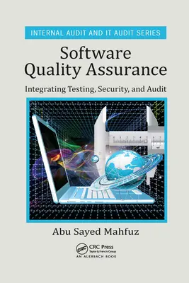 Assicurazione della qualità del software: Integrare test, sicurezza e audit - Software Quality Assurance: Integrating Testing, Security, and Audit
