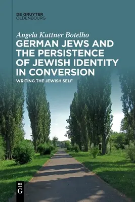 Gli ebrei tedeschi e la persistenza dell'identità ebraica nella conversione - German Jews and the Persistence of Jewish Identity in Conversion