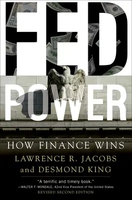 Il potere della Fed - Come vince la finanza - Fed Power - How Finance Wins