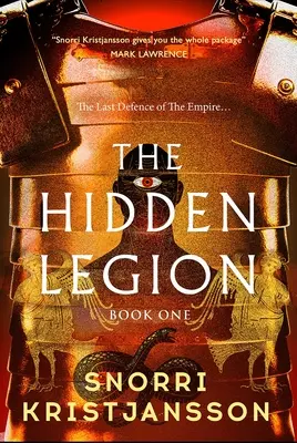 La legione nascosta: La trilogia dell'alba di sangue, libro primo - The Hidden Legion: The Blood Dawn Trilogy Book One
