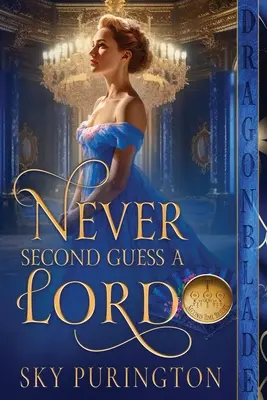 Non indovinare mai un Signore - Never Second Guess a Lord
